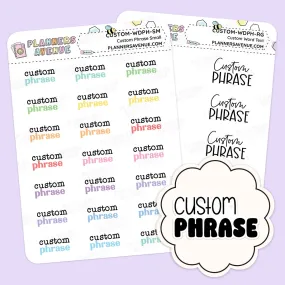 Clear Custom Script Word Planner Stickers | Phrase 2 Lines